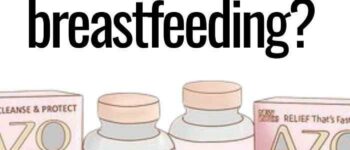 Is AZO Safe To Take While Breastfeeding?