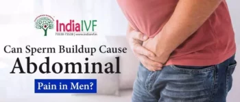 Sperm Cramps: Can Sperm Buildup Cause Abdominal Pain in Men?