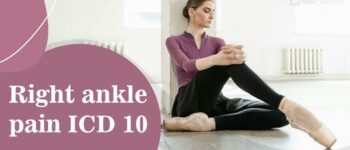 Right ankle pain ICD 10 code