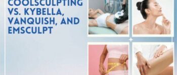 CoolSculpting vs. Kybella, Vanquish, and Emsculpt