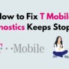 Understanding T-Mobile Diagnostics: A Guide to Keeping Your Connection Strong