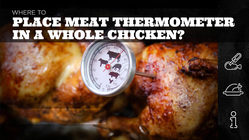 where to put meat thermometer in whole chicken