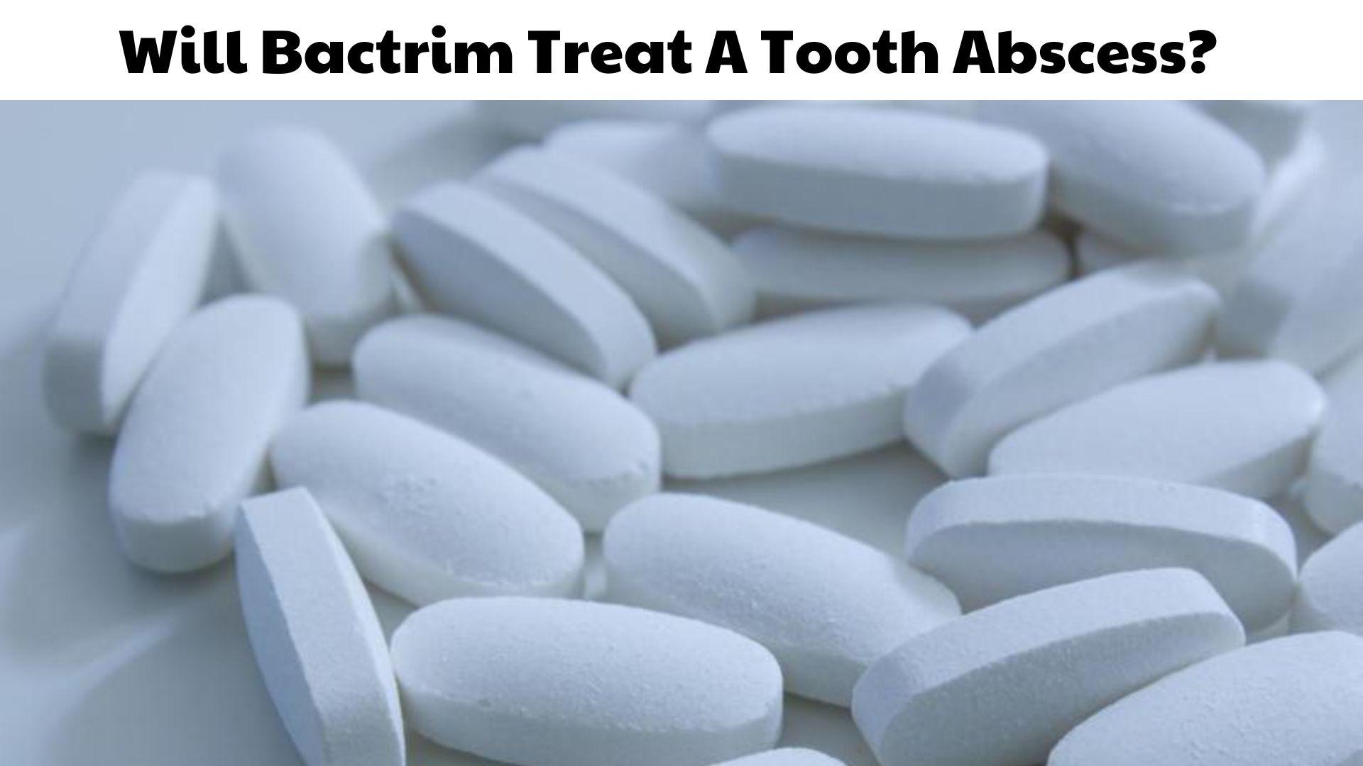 will bactrim help with a tooth infection