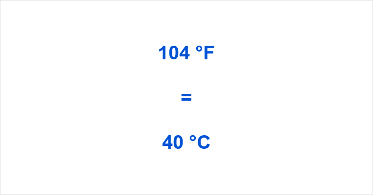 104° fahrenheit to celsius