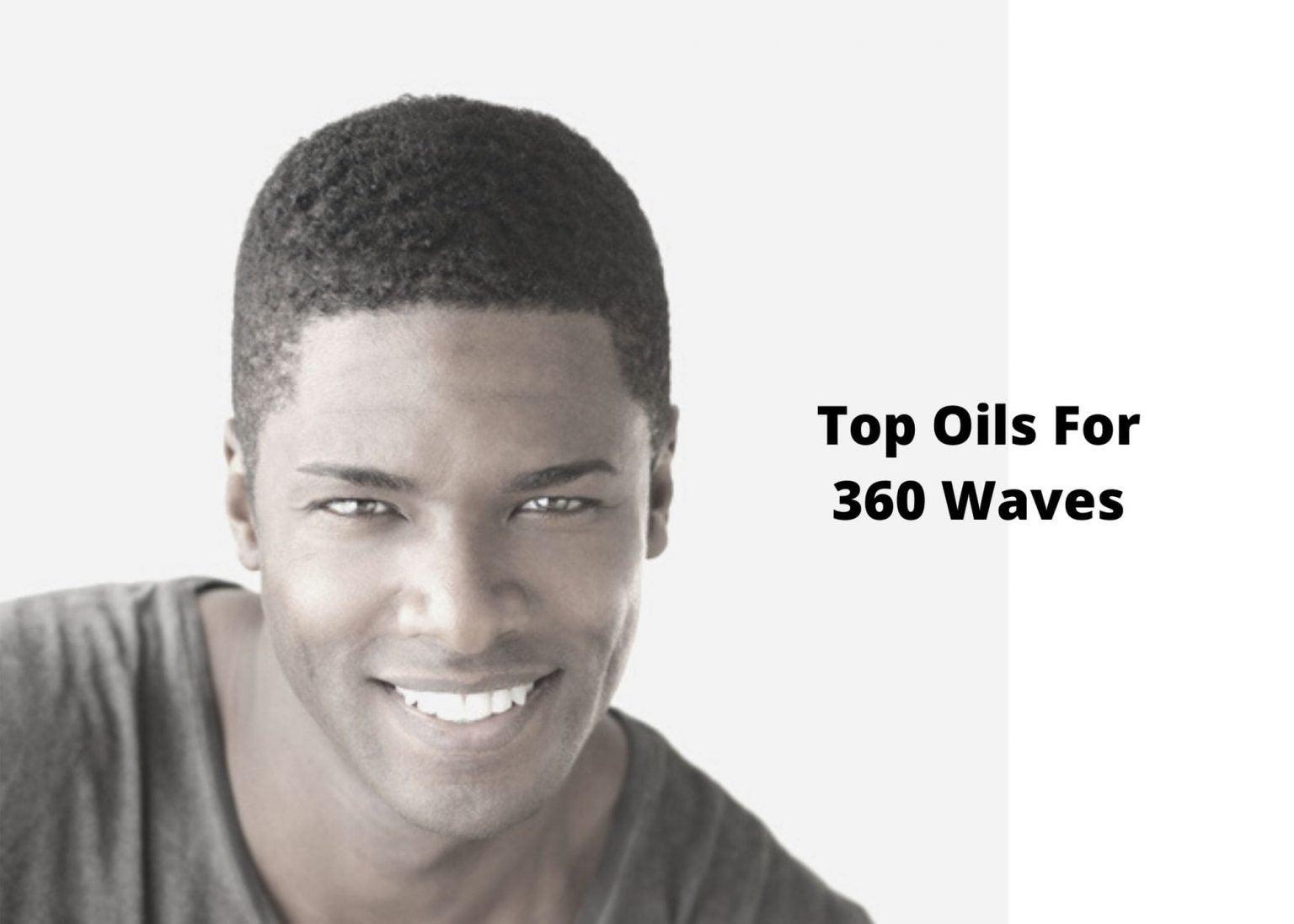 best oil for 360 waves