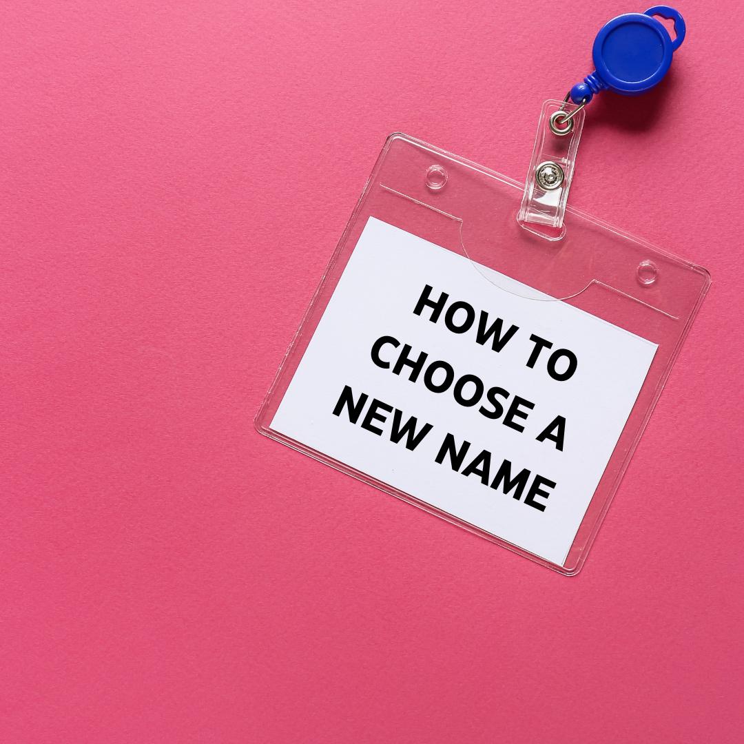 how to choose a new name