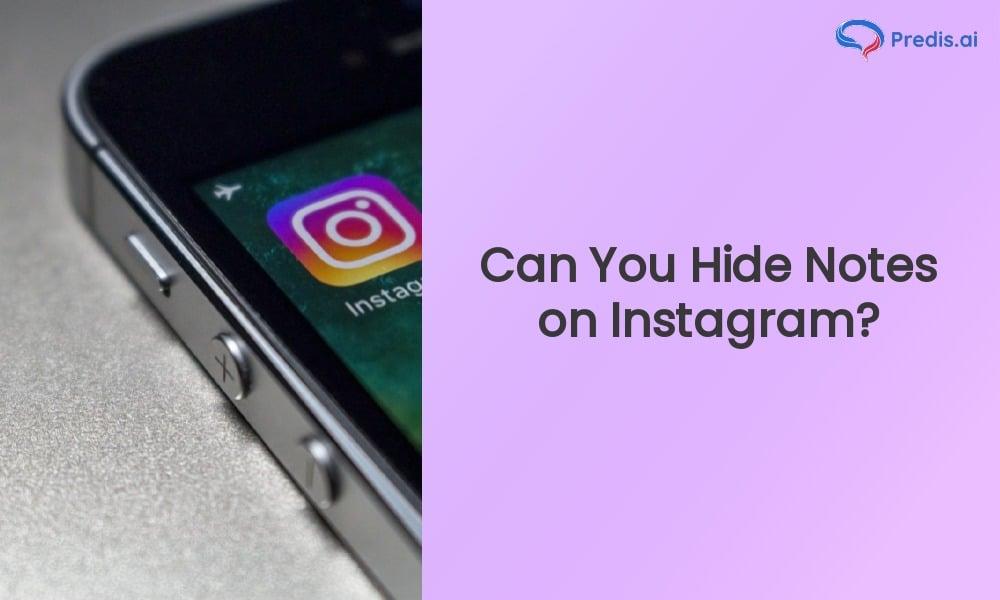 how to hide your instagram notes from someone