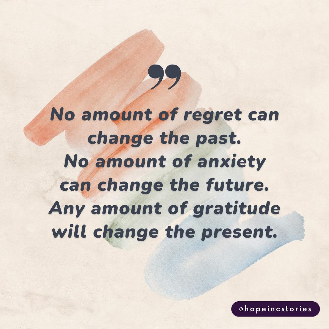 no amount of anxiety can change the future