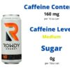 How Much Caffeine Is In Rowdy Energy Drinks?