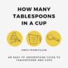 How Many Tablespoons in a Cup (Tbsp to C)